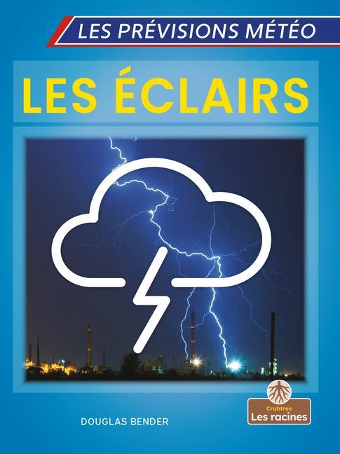Libro Les Éclairs (Lightning) Annie Evearts