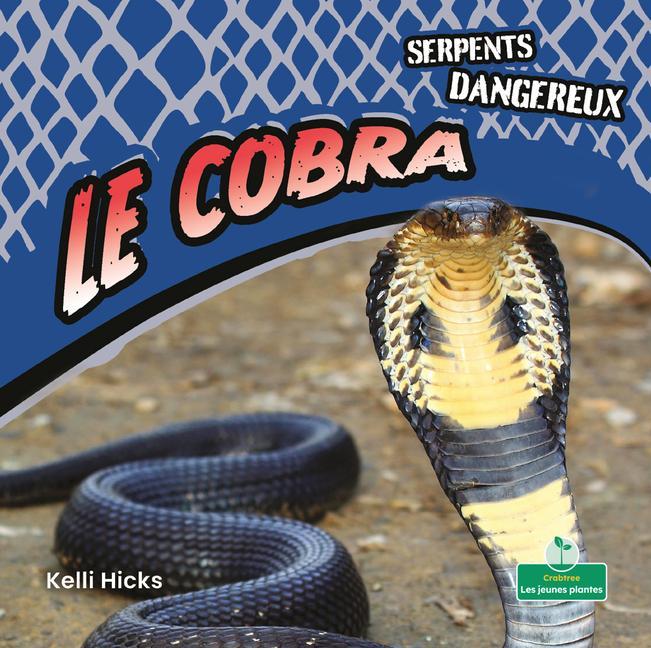 Knjiga Le Cobra (Cobras) Annie Evearts