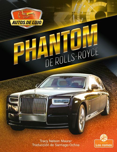 Buch Phantom de Rolls-Royce (Phantom by Rolls-Royce) Santiago Ochoa