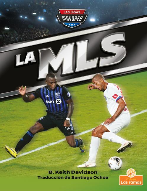 Knjiga La MLS (Mls) Santiago Ochoa