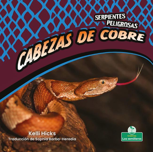 Kniha Cabezas de Cobre (Copperheads) 