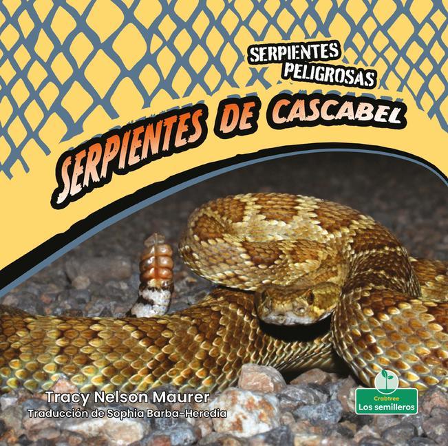 Knjiga Serpientes de Cascabel (Rattlesnakes) Sophia Barba-Heredia