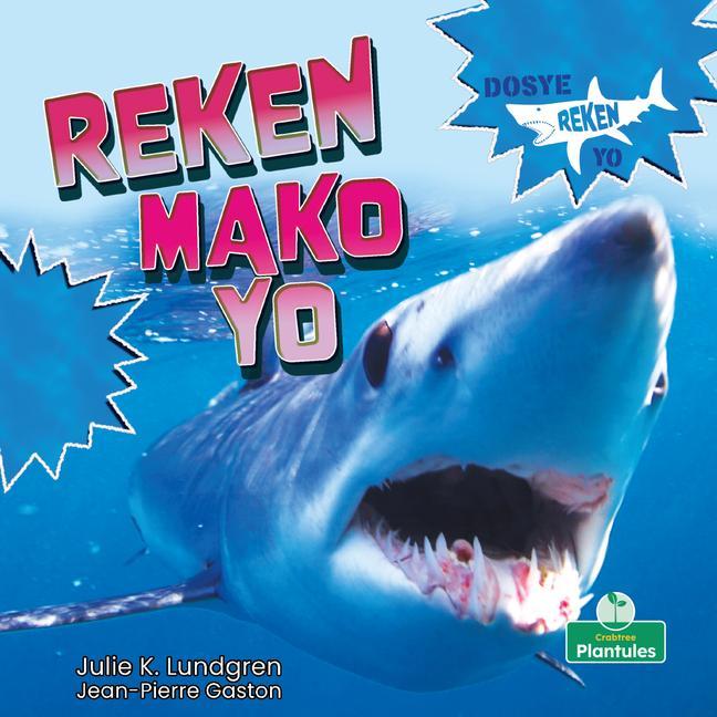 Kniha Reken Mako Yo (Mako Sharks) Jean Pierre Gaston