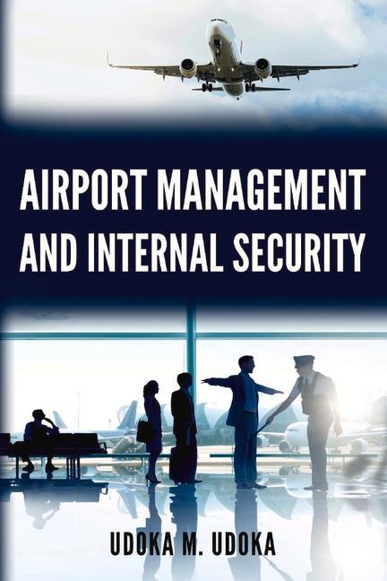 Книга Airport Management and Internal Security 