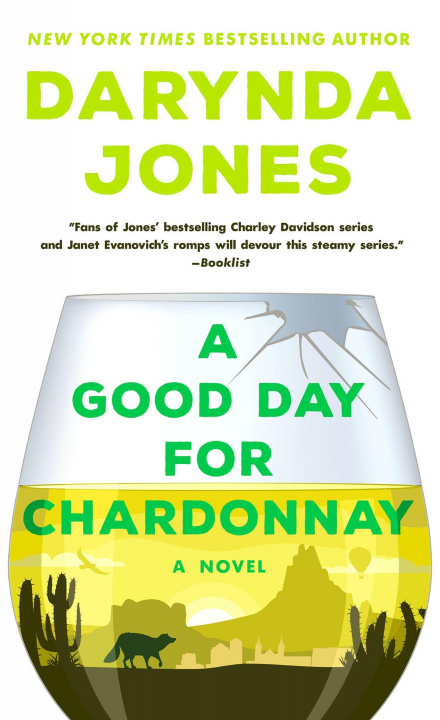 Книга A Good Day for Chardonnay Darynda Jones