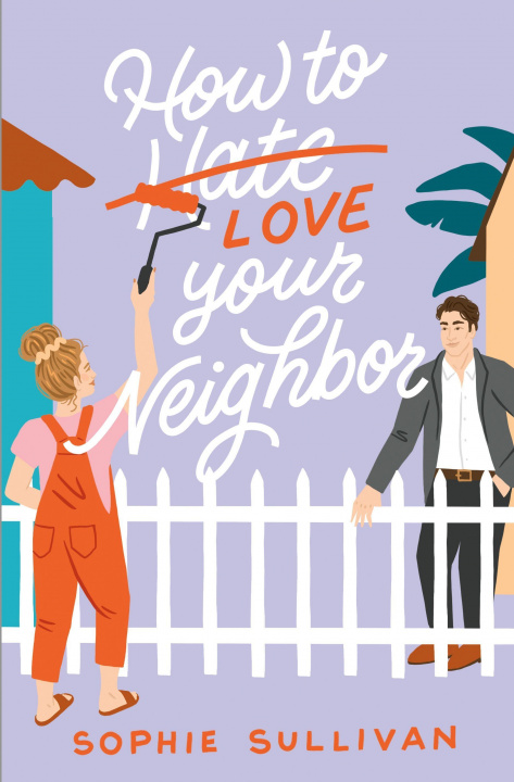 Kniha How to Love Your Neighbor 