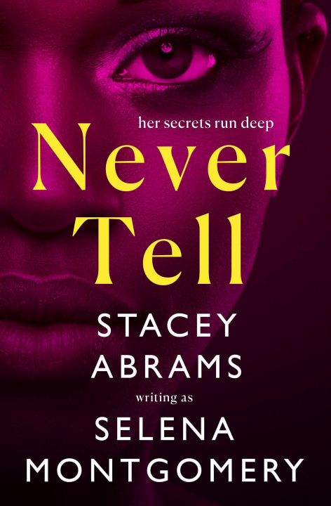 Knjiga Never Tell Stacey Abrams