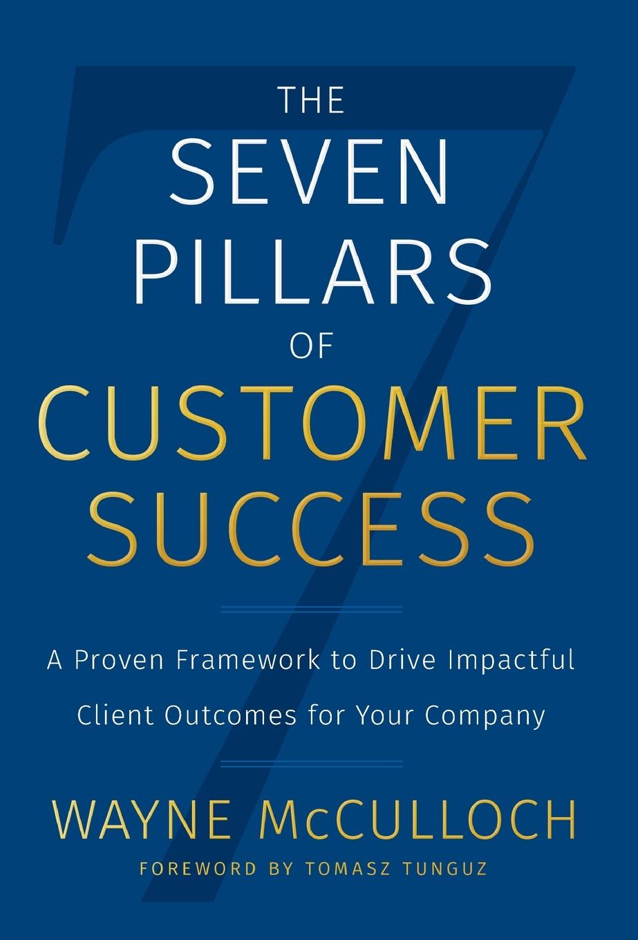 Könyv Seven Pillars of Customer Success 