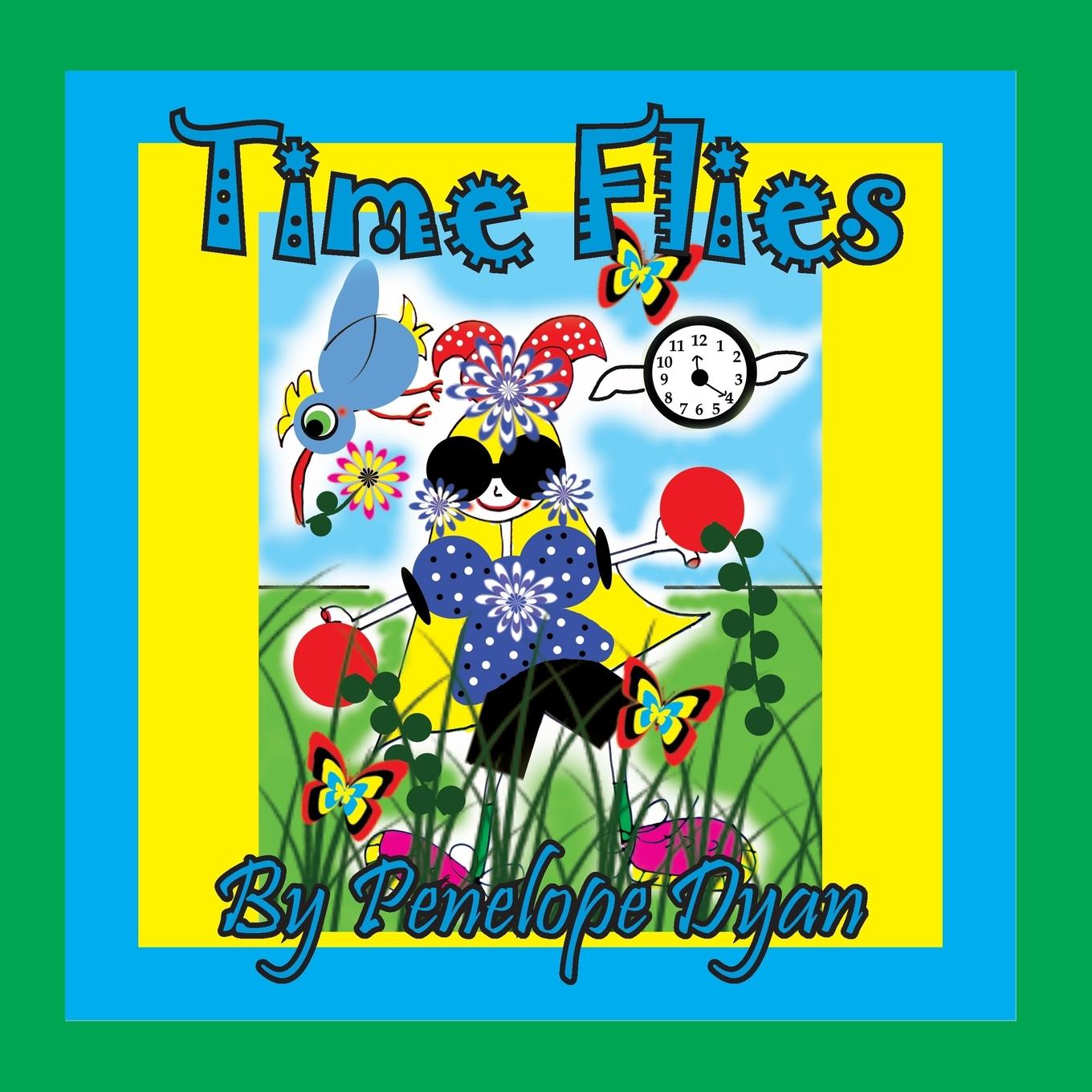 Buch Time Flies Penelope Dyan
