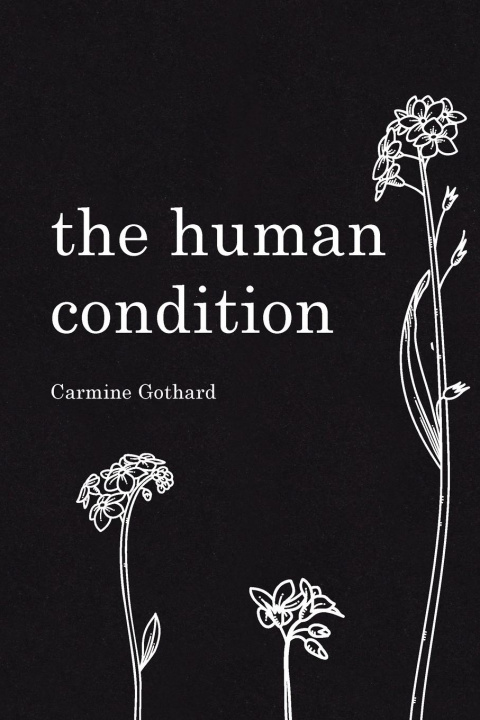 Knjiga Human Condition Carmine Gothard