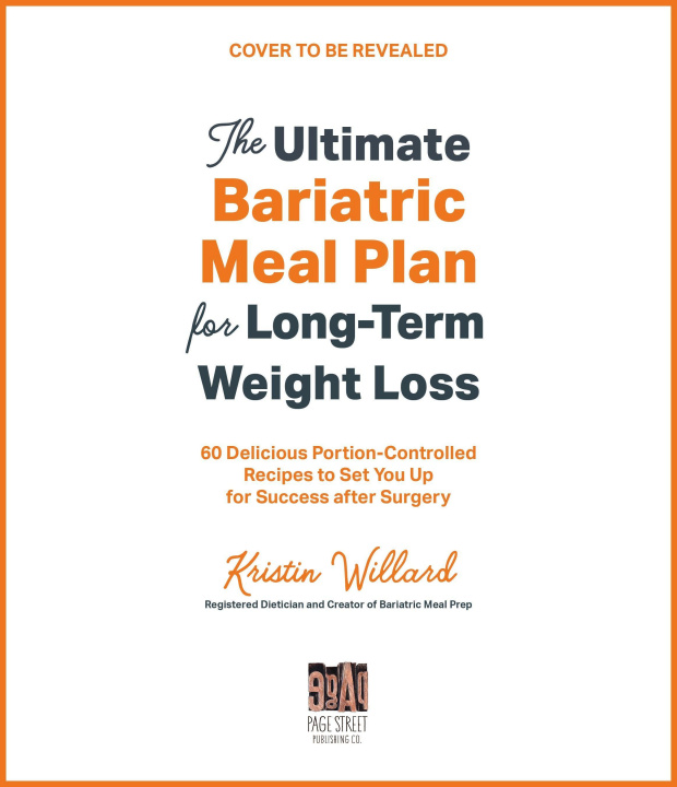 Könyv Bariatric Meal Prep Made Easy 
