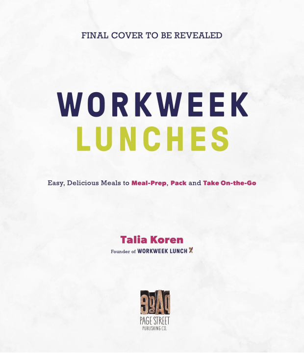 Kniha Workweek Lunch Cookbook 