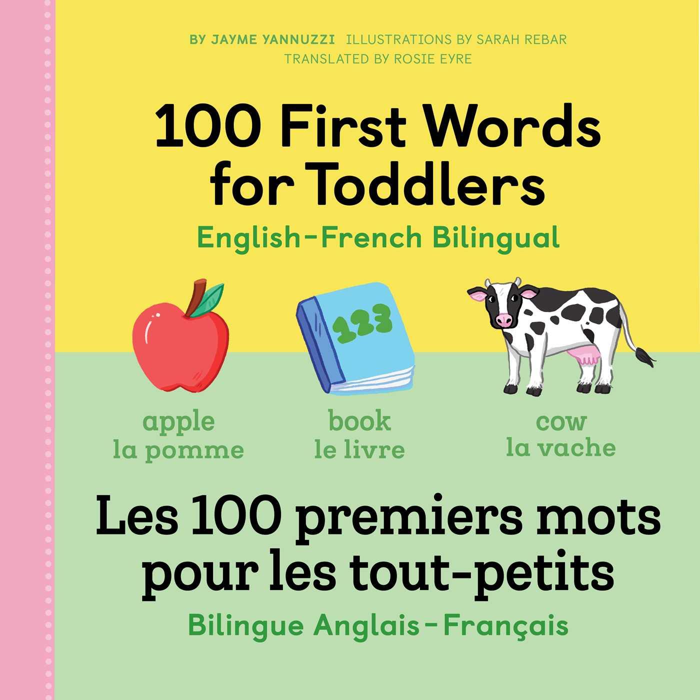 Könyv 100 First Words for Toddlers: English-French Bilingual: A French Book for Kids Sarah Rebar