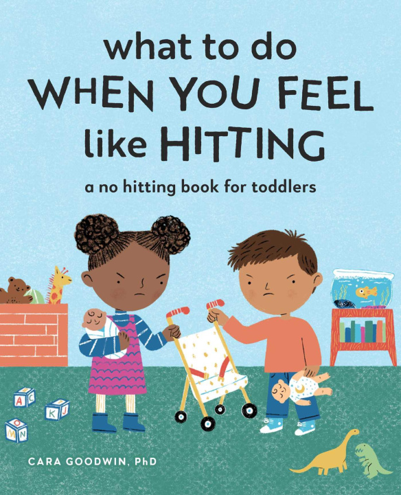 Könyv What to Do When You Feel Like Hitting: A No Hitting Book for Toddlers Katie Turner