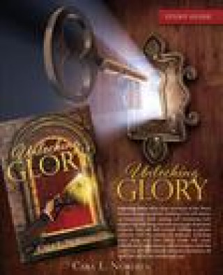 Knjiga Unlocking GLORY Study Guide Cara L. Nordeen