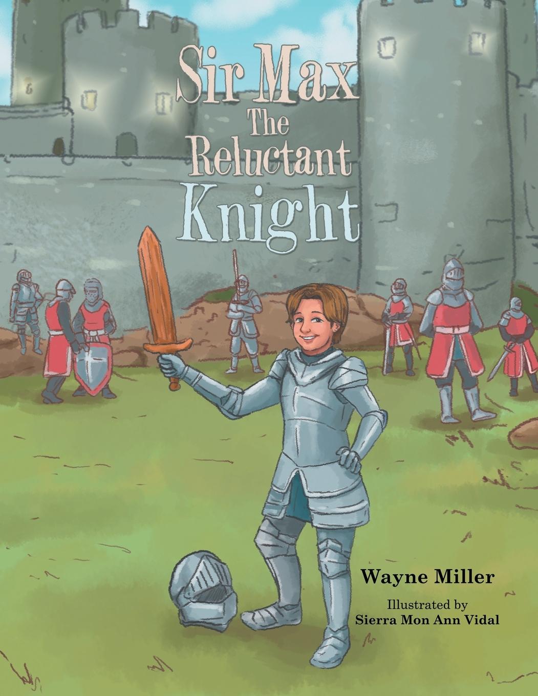 Kniha Sir Max the Reluctant Knight Sierra Mon Ann Vidal