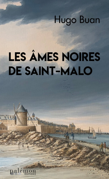 Carte Les âmes noires de Saint-Malo BUAN