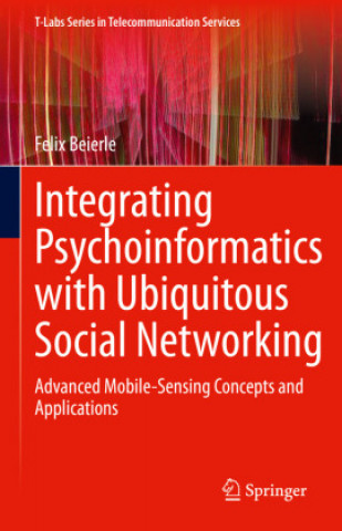 Carte Integrating Psychoinformatics with Ubiquitous Social Networking 