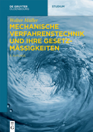 Книга Mechanische Verfahrenstechnik und ihre Gesetzmassigkeiten 