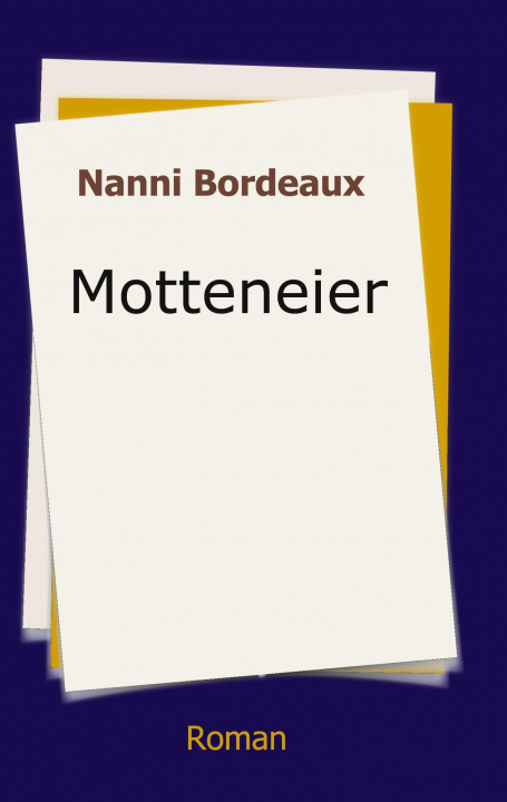 Knjiga Motteneier Nanni Bordeaux