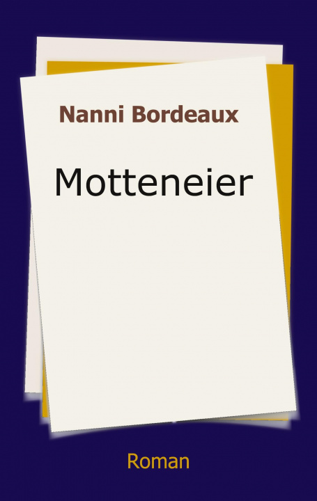 Knjiga Motteneier Nanni Bordeaux