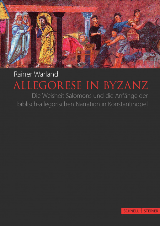 Könyv Allegorese in Byzanz 