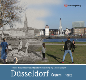 Carte Düsseldorf - gestern und heute Andrea (Stadtarchiv Düsseldorf) Trudewind