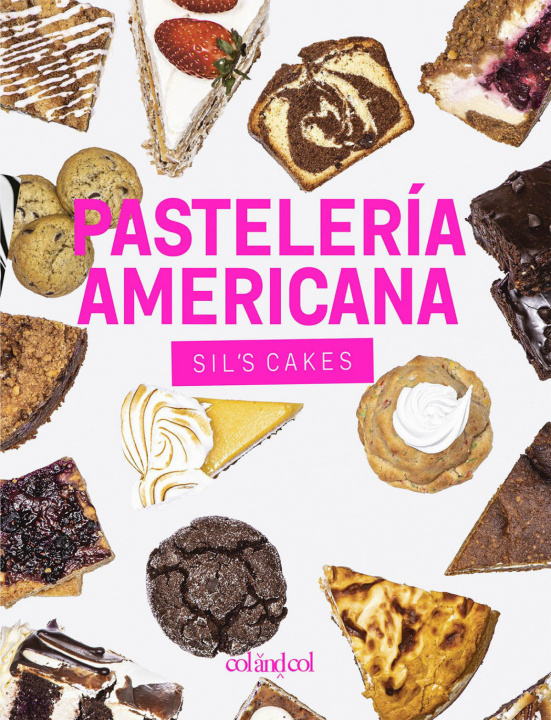 Kniha Pastelería americana. Sil's cakes SILVIA GONZALEZ