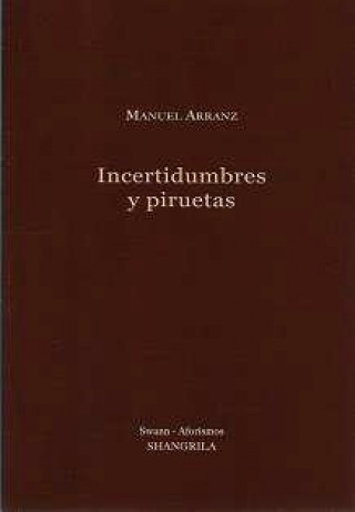 Книга Incertidumbres y piruetas MANUEL ARRANZ