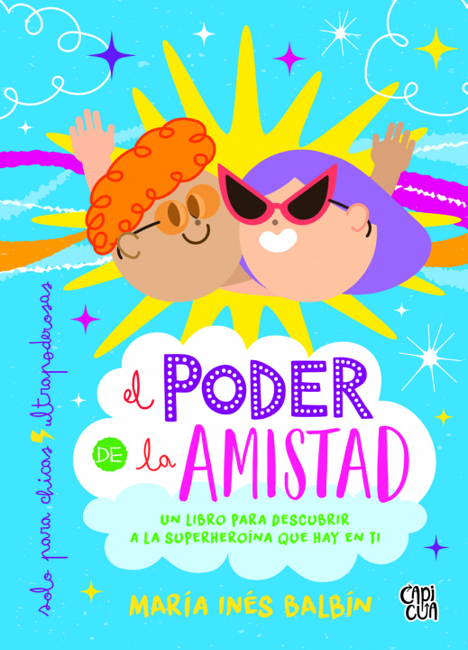Knjiga El poder de la amistad MARIA INES BALBIN