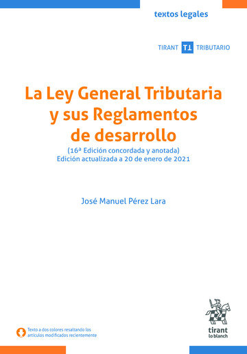 Kniha LA LEY GENERAL TRIBUTARIA Y SUS REGLAMENTOS DE DESARROLLO 16ª EDICIÓN 2021 JOSE MANUEL PEREZ
