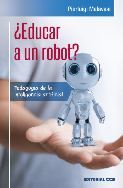 Könyv ¿Educar a un robot? PIERLUIGI MALAVASI