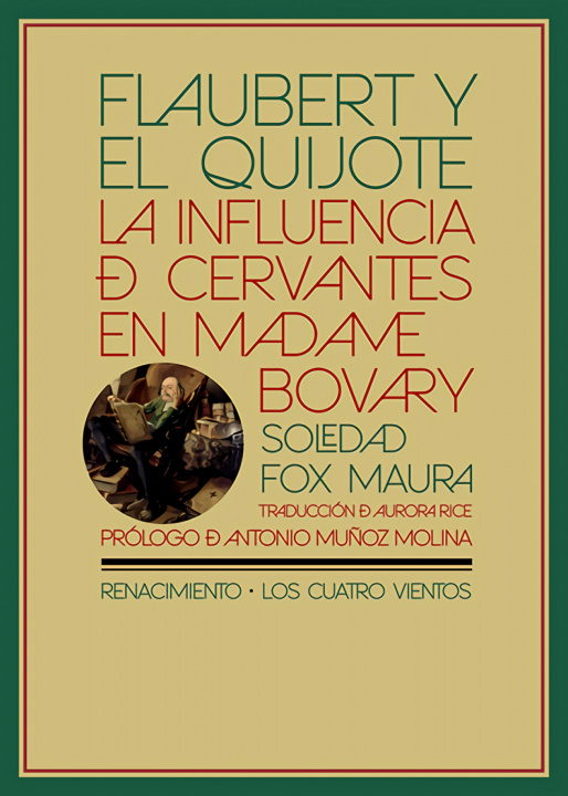 Knjiga Flaubert y el Quijote SOLEDAD FOX MAURA