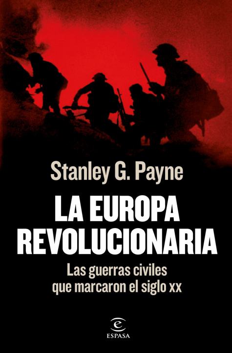 Kniha La Europa revolucionaria STANLEY G. PAYNE
