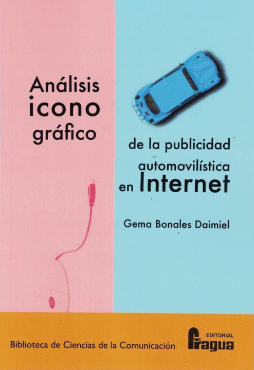 Kniha Análisis iconográfico de la publicidad automovilística en Internet. GEMA BONALES DAIMIEL