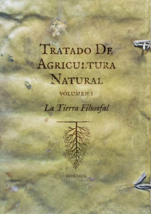 Книга TRATADO DE AGRICULTURA NATURAL (2 VOLUMENES) JUAN BENITEZ JAMCHEN