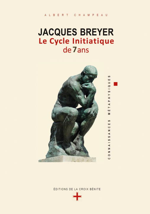 Libro Jacques Breyer . Le Cycle initiatique de 7 ans Les Editions de La Croix Bénite