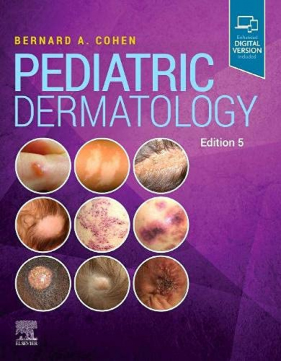 Книга Pediatric Dermatology Bernard A Cohen