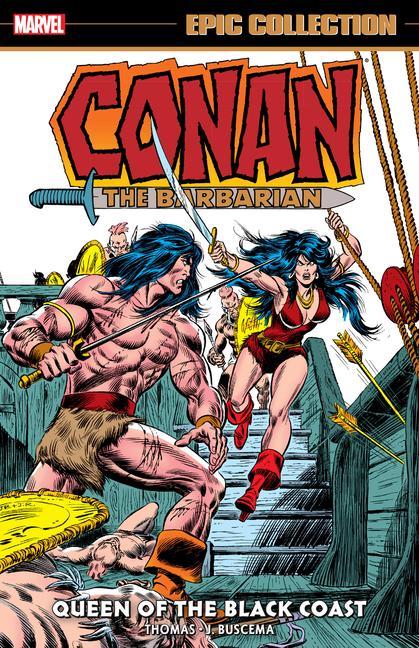 Book Conan The Barbarian Epic Collection: The Original Marvel Years - Queen Of The Black Coast Fred Blosser
