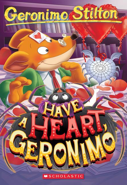 Kniha Have a Heart, Geronimo (Geronimo Stilton #80) 