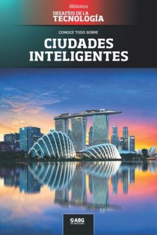 Carte Ciudades inteligentes: Singapur, la primera smart nation 