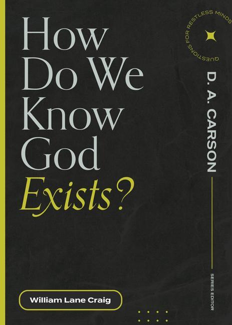 Knjiga How Do We Know God Exists? D. A. Carson