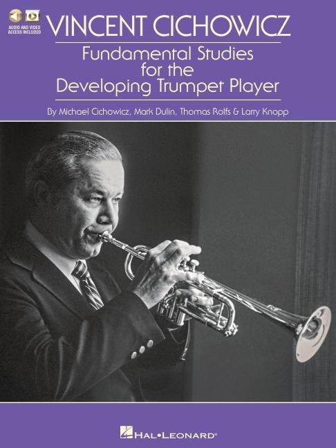 Carte Vincent Cichowicz - Fundamental Studies for the Developing Trumpet Player Mark Dulin
