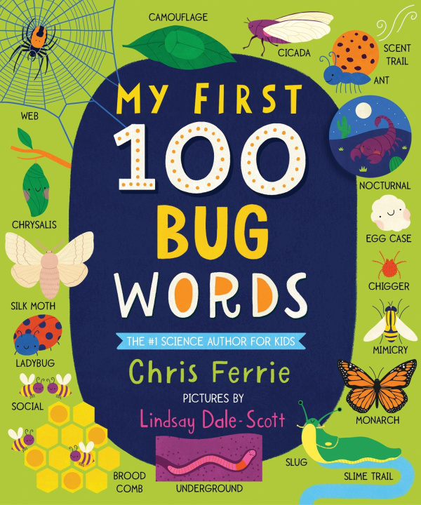 Kniha My First 100 Bug Words Lindsay Dale-Scott