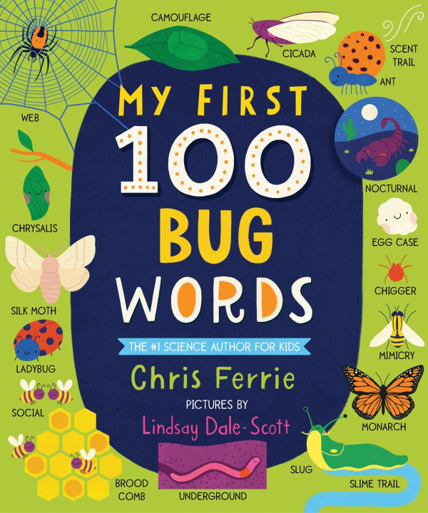 Knjiga My First 100 Bug Words Lindsay Dale-Scott