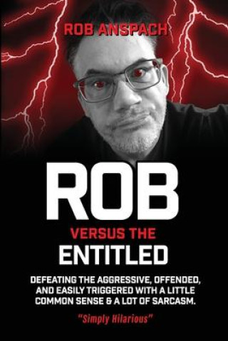Kniha Rob Versus The Entitled 