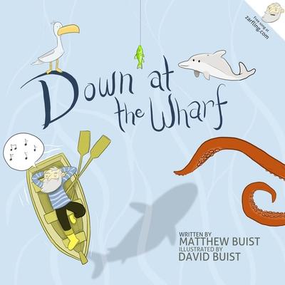 Book Down at the Wharf David Buist