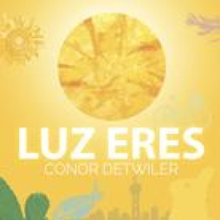 Βιβλίο Luz eres Conor Detwiler