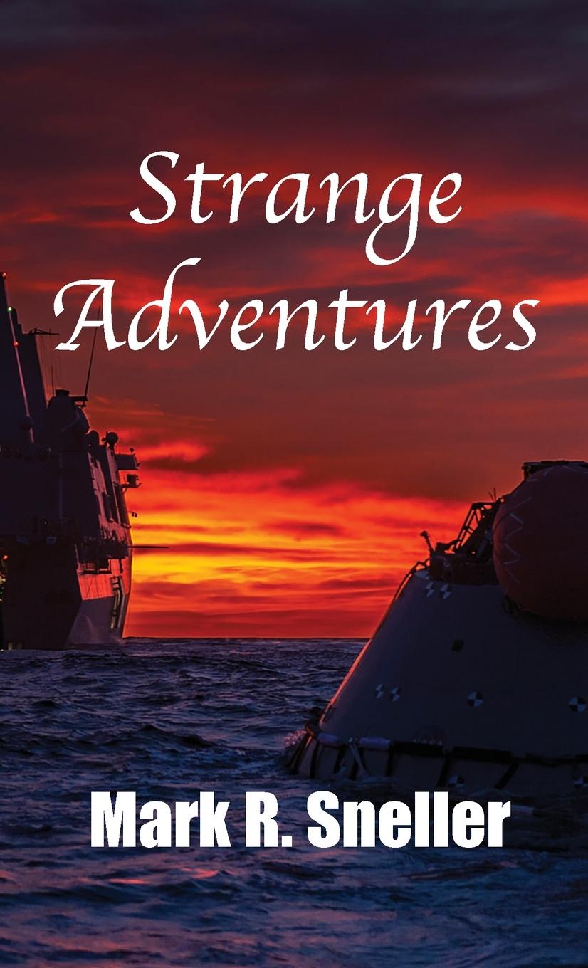 Buch Strange Adventures Mark R. Sneller