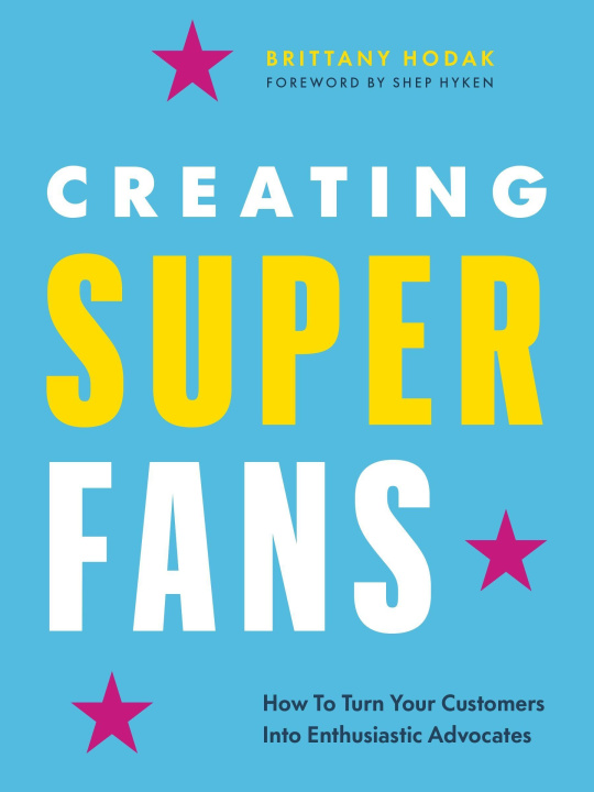 Книга Creating Superfans 